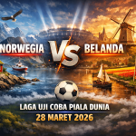 Prediksi Belanda vs Norwegia di Laga Uji Coba Piala Dunia 28 Maret 2026